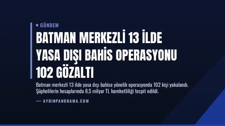 Batman Merkezli 13 İlde Yasa Dışı Bahis Operasyonu 102 Gözaltı